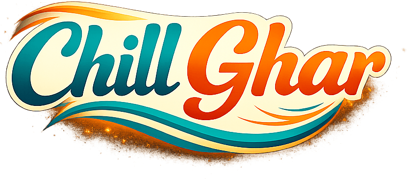 Chill Ghar